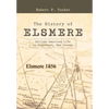 The History of Elsmere: African American Life in Glassboro, New Jersey - Hardcover