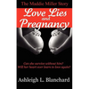 Love Lies and Pregnancy - Paperback