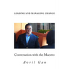 Leading and Managing Change: Conversation with the Maestro - Paperback