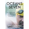 Oceans Seven: How I cheated death and broke the hardest record in swimming - Paperback