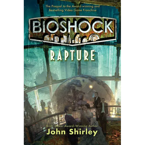 Bioshock: Rapture: Rapture - Paperback