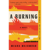 A Burning: A Read with Jenna Pick - Paperback