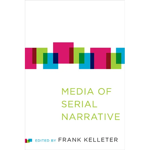 Media of Serial Narrative - Paperback