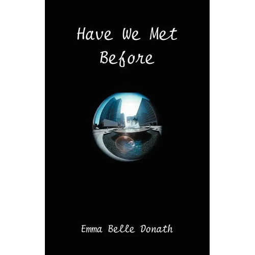 Have We Met Before? - Paperback
