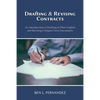 Drafting and Revising Contracts: An Introduction to Drafting in Plain English and Revising Complex Form Documents - Paperback