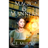 Magic & Manners - Paperback