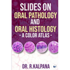 Slides on Oral Pathology and Oral Histology - A Color Atlas - Paperback