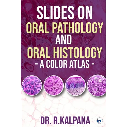 Slides on Oral Pathology and Oral Histology - A Color Atlas - Paperback