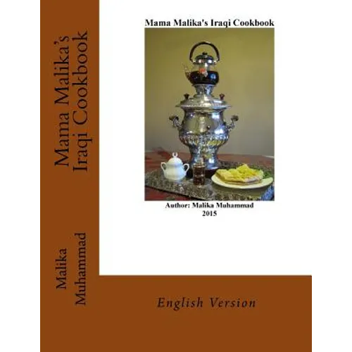 Mama Malika's Iraqi Cookbook: English - Paperback