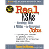 Real KSAs -- Knowledge, Skills & Abilities -- for Government Jobs - Paperback