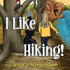 I Like Hiking! - Paperback