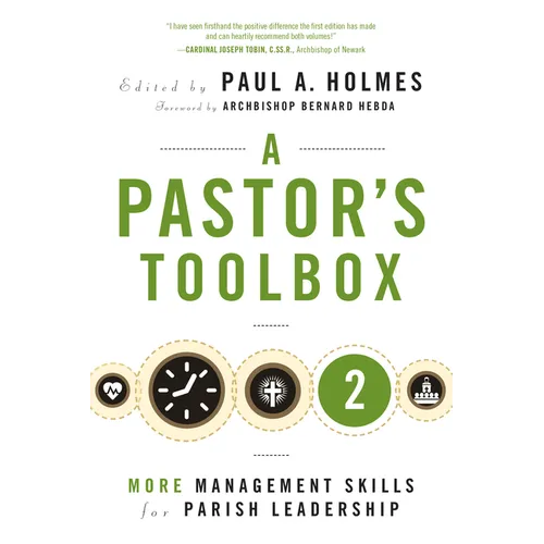 Pastor's Toolbox 2: More Management Skills for Parish Leadership - Paperback