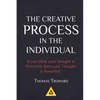 Thomas Troward - The Creative Process in the Individual: How to work with your own Creative Genius - Paperback