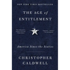 The Age of Entitlement: America Since the Sixties - Paperback