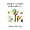 Islamic Medicine: An Introduction - Paperback