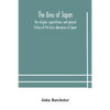 The Ainu Of Japan: The Religion, Superstitions, And General History Of The Hairy Aborigines Of Japan - Paperback