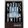 Nordic States and European Unity - Paperback
