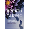 Breath Taking: A Memoir of Family, Dreams, and Broken Genes - Hardcover