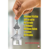 Resumen Práctico para el curso de Corredor y Vendedor de Bienes Raíces y examen de Reválida - Paperback