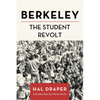 Berkeley: The Student Revolt - Hardcover