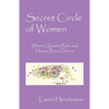 Secret Circle of Women: Where Queens Rule and Honey Bees Dance - Paperback