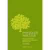 Everybody Welcome: The Course Leader's Manual: The Course Where Everybody Helps Grow Their Church - Paperback