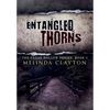 Entangled Thorns - Hardcover