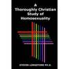 A Thoroughly Christian Study of Homosexuality - Paperback