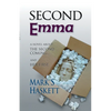 Second Emma: A Novel About the Second Coming... and the First - Paperback