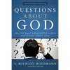 Questions about God: The One Hundred Most Frequently Asked Questions about God - Paperback