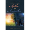 Apples and Avalanches: An Exploration of Caring for the Severely Mentally Ill - Paperback