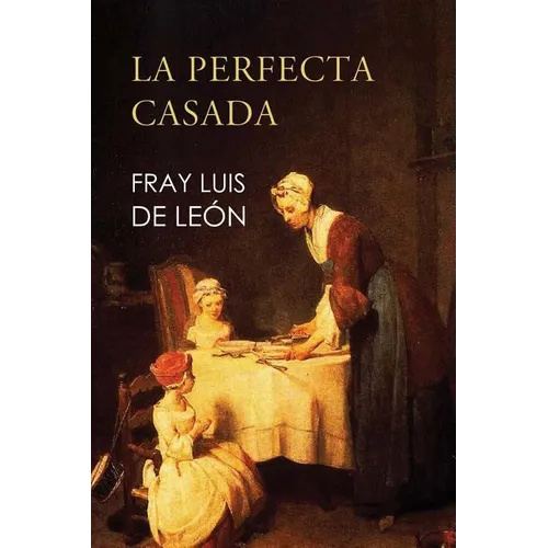 La perfecta casada - Paperback