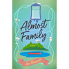 Almost Family - Paperback