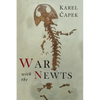 War with the Newts - Paperback