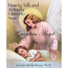 How to Talk and Actually Listen to Your Guardian Angel - Paperback