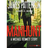 Manhunt: A Michael Bennett Story - Paperback