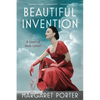 Beautiful Invention: A Novel of Hedy Lamarr - Paperback
