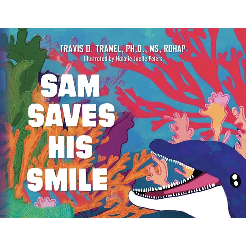 Sam Saves His Smile - Paperback