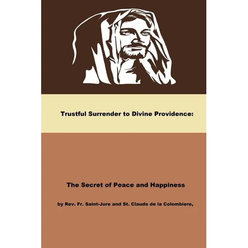 Trustful Surrender to Divine Providence - Paperback