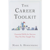 The Career Toolkit: Essential Skills for Success That No One Taught You - Hardcover