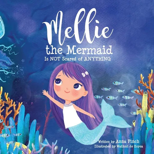 Mellie the Mermaid: Is NOT Scared of ANYTHING - Paperback