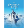 The Orphan King - Hardcover
