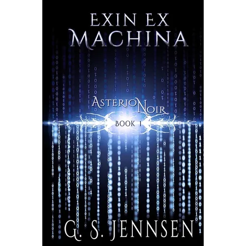 Exin Ex Machina: Asterion Noir Book 1 - Paperback