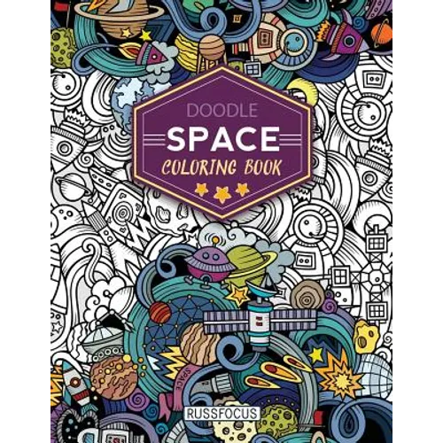 Doodle Space Coloring Book: Adult Coloring Book Wonderful Space Coloring Books for Grown-Ups, Relaxing, Inspiration - Paperback