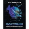 Psychic Standards: a Guide to Finding or Being an Ethical Reader - Paperback