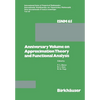Anniversary Volume on Approximation Theory and Functional Analysis - Paperback