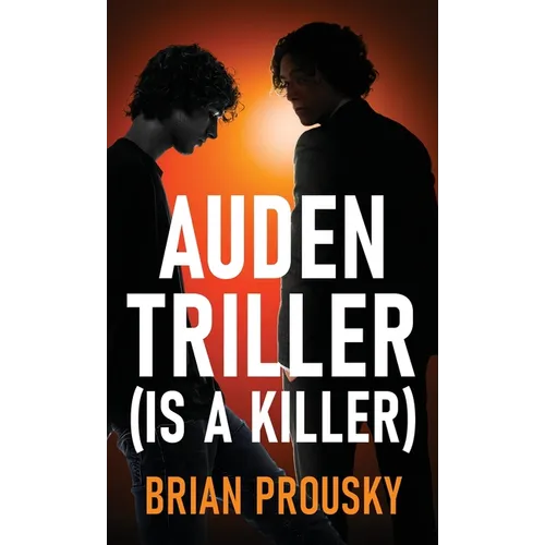 Auden Triller (Is A Killer) - Hardcover