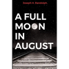 A Full Moon in August - Paperback