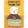 Evan Says Thank You - Paperback