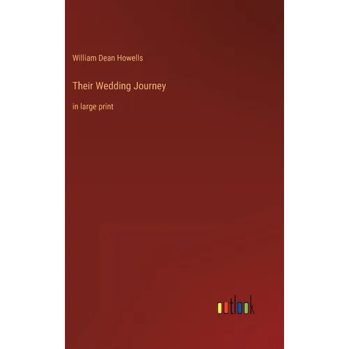 Their Wedding Journey: in large print - Hardcover